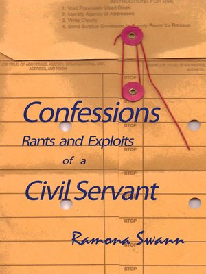 cover image of Confessions Rants and Exploits of a Civil Servant